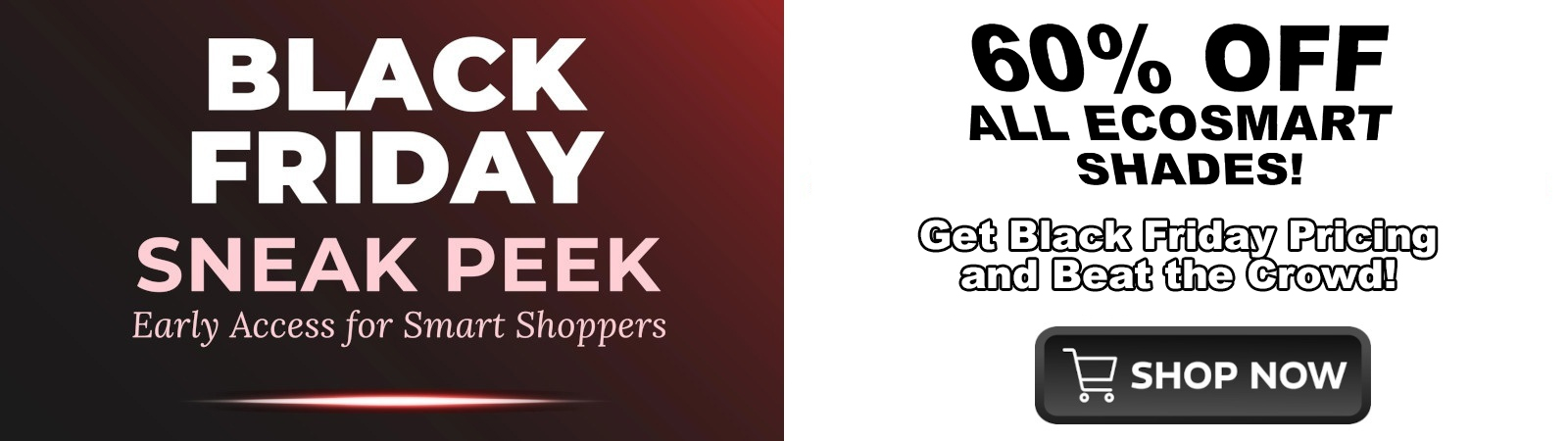 Save 60% on ALL EcoSmart USA-made cellular and roller shades. Black Friday starts NOW!